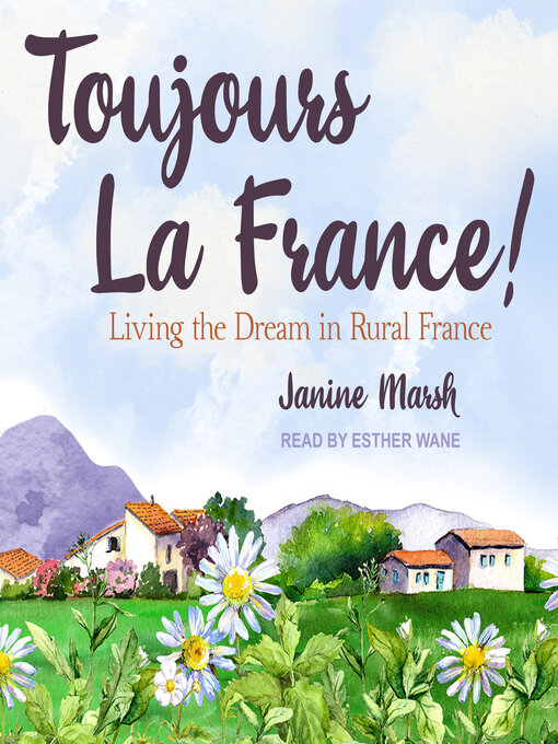 Title details for Toujours La France! by Janine Marsh - Wait list